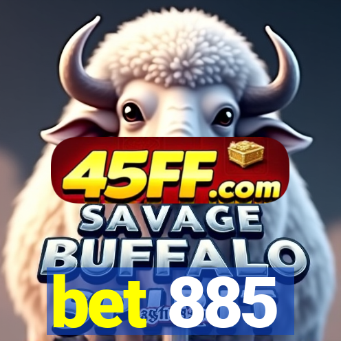 bet 885
